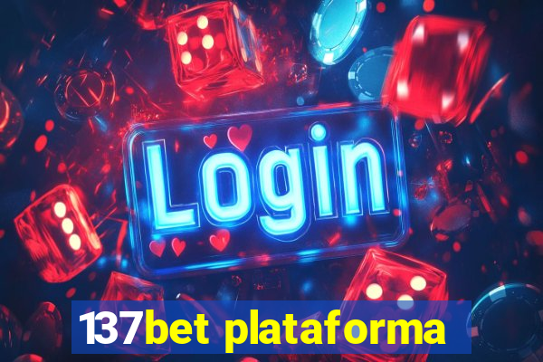 137bet plataforma